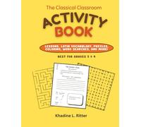The Classical Classroom Activity Book