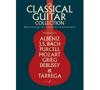 The Classical Guitar Collection (Sheet Music) (Importación USA)