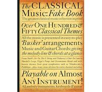 The classical music fake book (Fake Books)