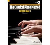 The Classical Piano Method: Method Book 1