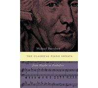 The Classical Piano Sonata: From Haydn to Prokofiev