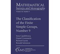 The Classification of the Finite Simple Groups, Number 9: Part V, Chapters 1-8: Theorem $C_5$ and Theorem $C_6$, Stage 1 (Mathematical Surveys and Monographs)