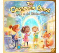 The Classroom Quest:: Portal to the Hidden World