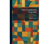 The Classroom Teacher