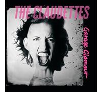 THE CLAUDETTES - GARAGE GLAMOUR [Vinilo]
