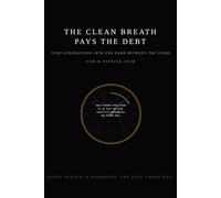 The Clean Breath Pays the Debt: Nine Generations into the Dark Between the Stars