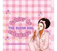 The clean girl: coloring book