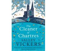 The Cleaner of Chartres: Salley Vickers