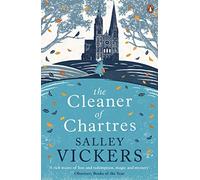 The Cleaner of Chartres: Salley Vickers
