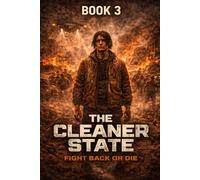 THE CLEANER STATE: A Punk’s Guide to Civic DUTY (punks Files Series)