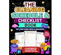 The Cleaning Schedule & Checklist Book: A Daily, Weekly, and Monthly Household Cleaning Planner and Chore Chart Notebook to Clean, Track, and Declutter with Ease Cleaning Home Book