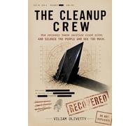 The Cleanup Crew: How Recovery Teams Sanitize Crash Sites and Silence the People Who See Too Much