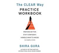 The CLEAR Way: A Practice Workbook