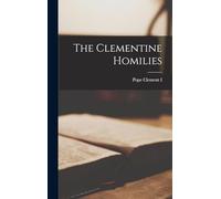 The Clementine Homilies
