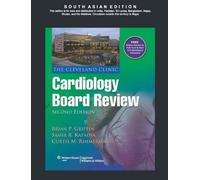 The Cleveland Clinic Cardiology Board Review