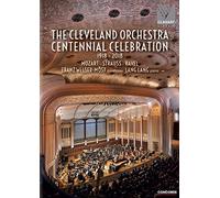 The Cleveland Orchestra - Centennial Celebration [Alemania] [DVD]