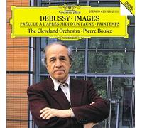 The Cleveland Orchestra - Debussy:Prélude à l'après-midi d'un faune, Images Pour Orchestre; Printemps (Suite Symphonique)