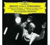 The Cleveland Orchestra - Stravinsky: Le Chant du Rossignol; L'Histoire du Soldat Suite