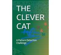 THE CLEVER CAT: A Pattern Detection Challenge