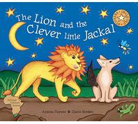 The Lion and the Clever Little Jackal (African Folklore Stories Series)