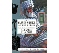 The Clever Sheikh of the Butanand Other Stories: Sudanese Folk Tales (International Folk Tales)