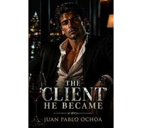 The Client He Became (The Julian Noir Series)