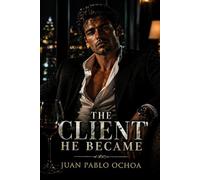The Client He Became (The Julian Noir Series)