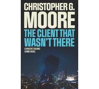The Client That Wasn't There: A Vincent Calvino Crime Novel