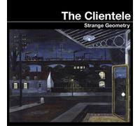 The Clientele Strange Geometry (Vinyl) 12" Album