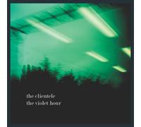 The Clientele - The Violet Hour [Vinilo]