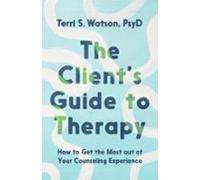 The Clients Guide To Therapy (ebook)