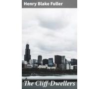 The Cliff-dwellers (ebook)