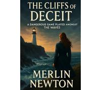The Cliffs of Deceit: A Dangerous Game Played Amongst the Waves (Seaside Mysteries Series)