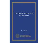 The climate and weather of Australia