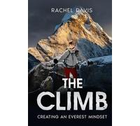 The Climb: Creating an Everest Mindset