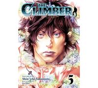 Sakamoto, Shin'ichi – The Climber, Vol. 5: Volume 5 – Viz Media