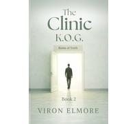 The Clinic K.O.G.: Book 2
