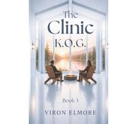 The Clinic K.O.G.: Book 3