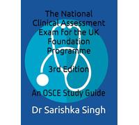 The Clinical Assessment Exam for the UK Foundation Programme: An OSCE Study Guide