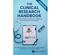 The Clinical Research Handbook: A Practical Guide To Designing, Conducting And Publishing Clinical Research