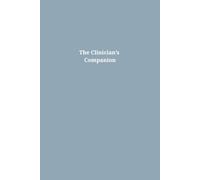The Clinician’s Companion: A Structured Notebook for Clinical Documentation