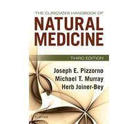 [The Clinician's Handbook of Natural Medicine] (By: Joseph E. Pizzorno) [published: April, 2015]