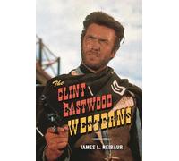 The Clint Eastwood Westerns