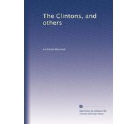 The Clintons, and others