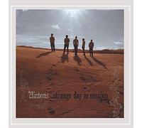 The Clintons - Strange Day in Mexico