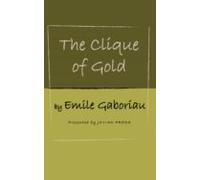 The Clique Of Gold (ebook)