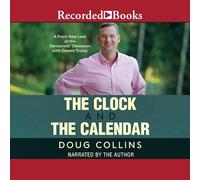The Clock and the Calendar: A Front-Row Look at the Democrats' Obsession with Donald Trump