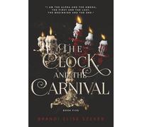 The Clock and The Carnival (The Pawn and The Puppet series)