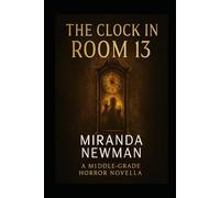 The Clock in Room 13