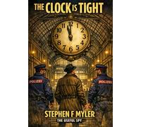 The Clock is Tight: The Useful Spy